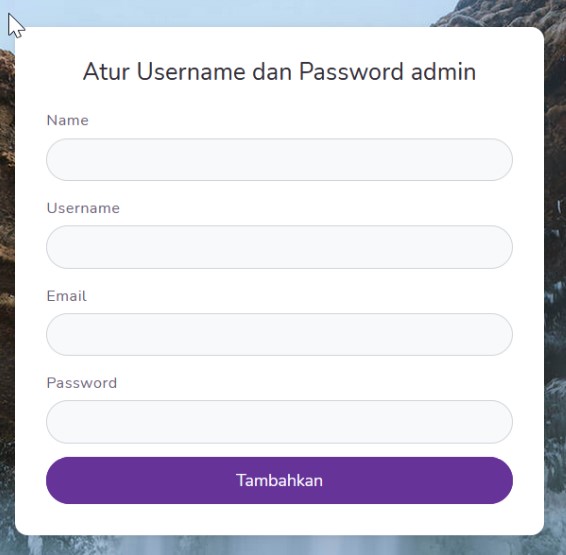 Setting Username dan Password