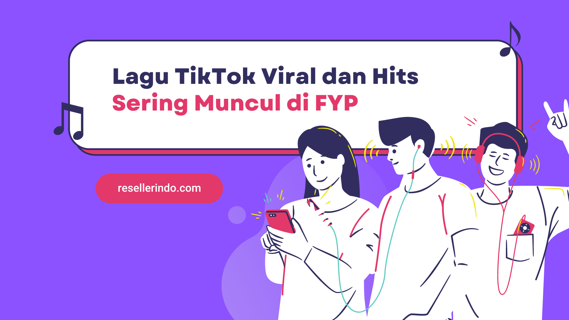 Lagu Tiktok Viral dan Hits Sering Masuk di FYP